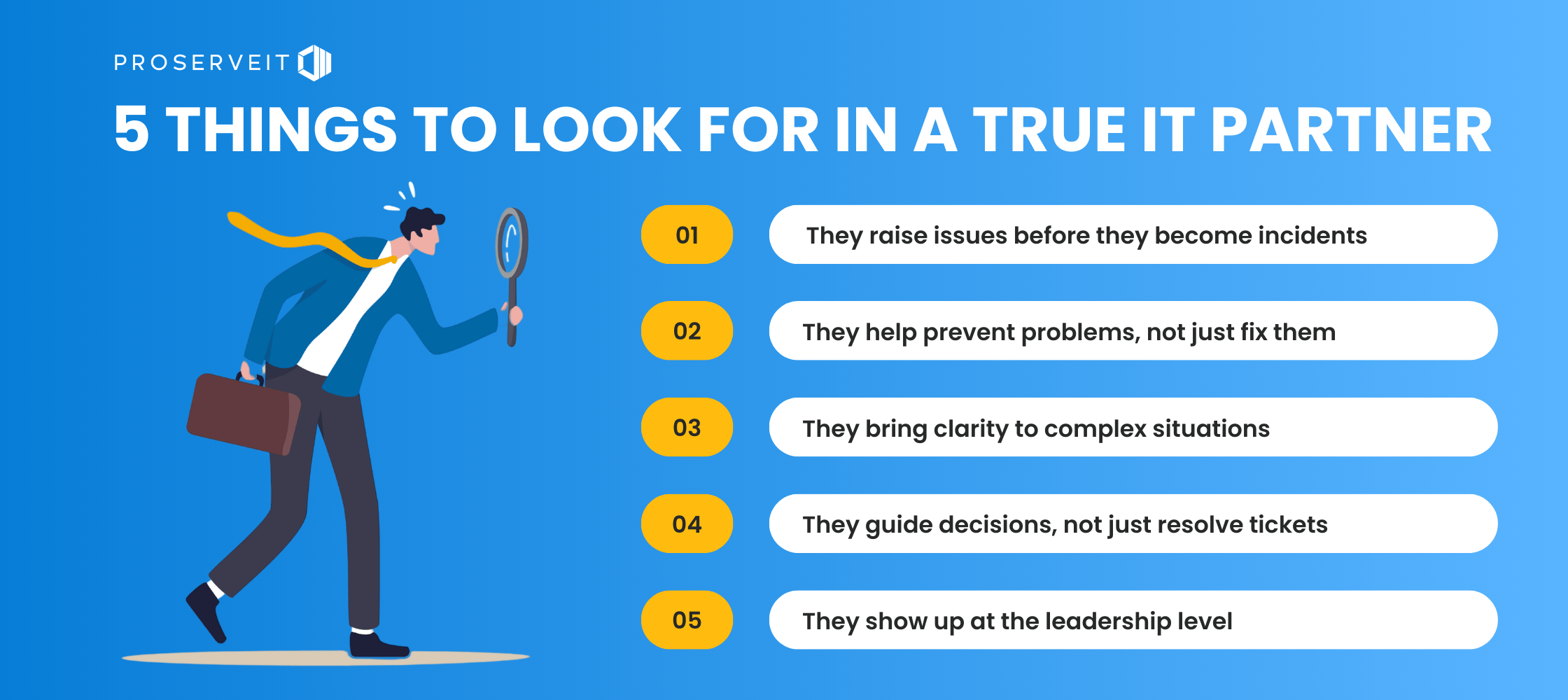 Graphic titled “5 Things to Look for in a True IT Partner,” listing signs such as raising issues early, preventing problems, bringing clarity, guiding decisions, and engaging at the leadership level.