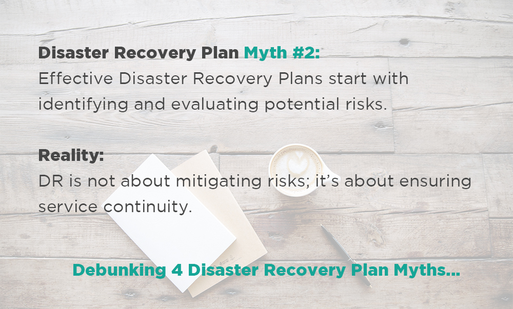 Disaster Recovery Plan Myth 2