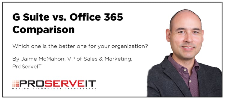 G Suite vs. Office 365 Comparison [PDF Table]