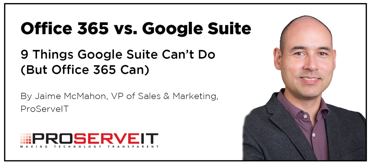 Office 365 vs. Google Suite