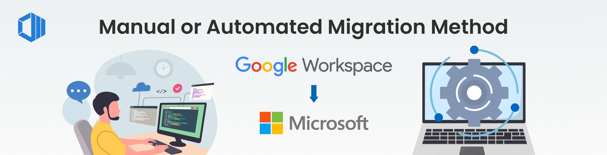 banner graphic - Manual or Automated Migration Method