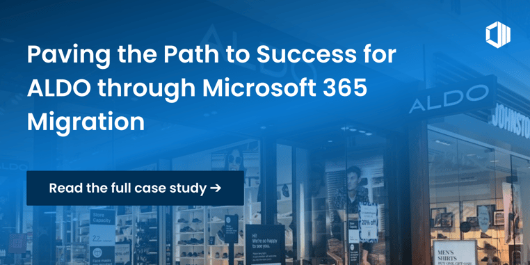 Paving the Path to Success for ALDO through Microsoft 365 Migration case study