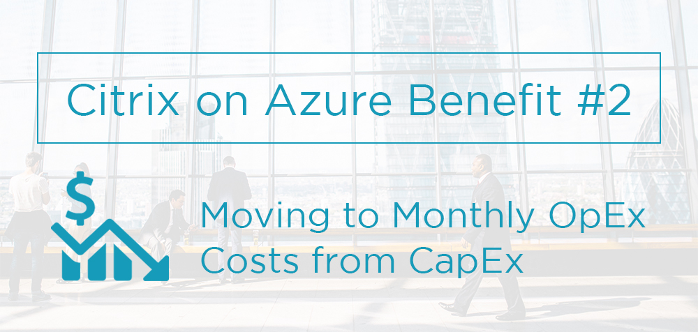 citrix-on-azure-benefit-2-OpEx