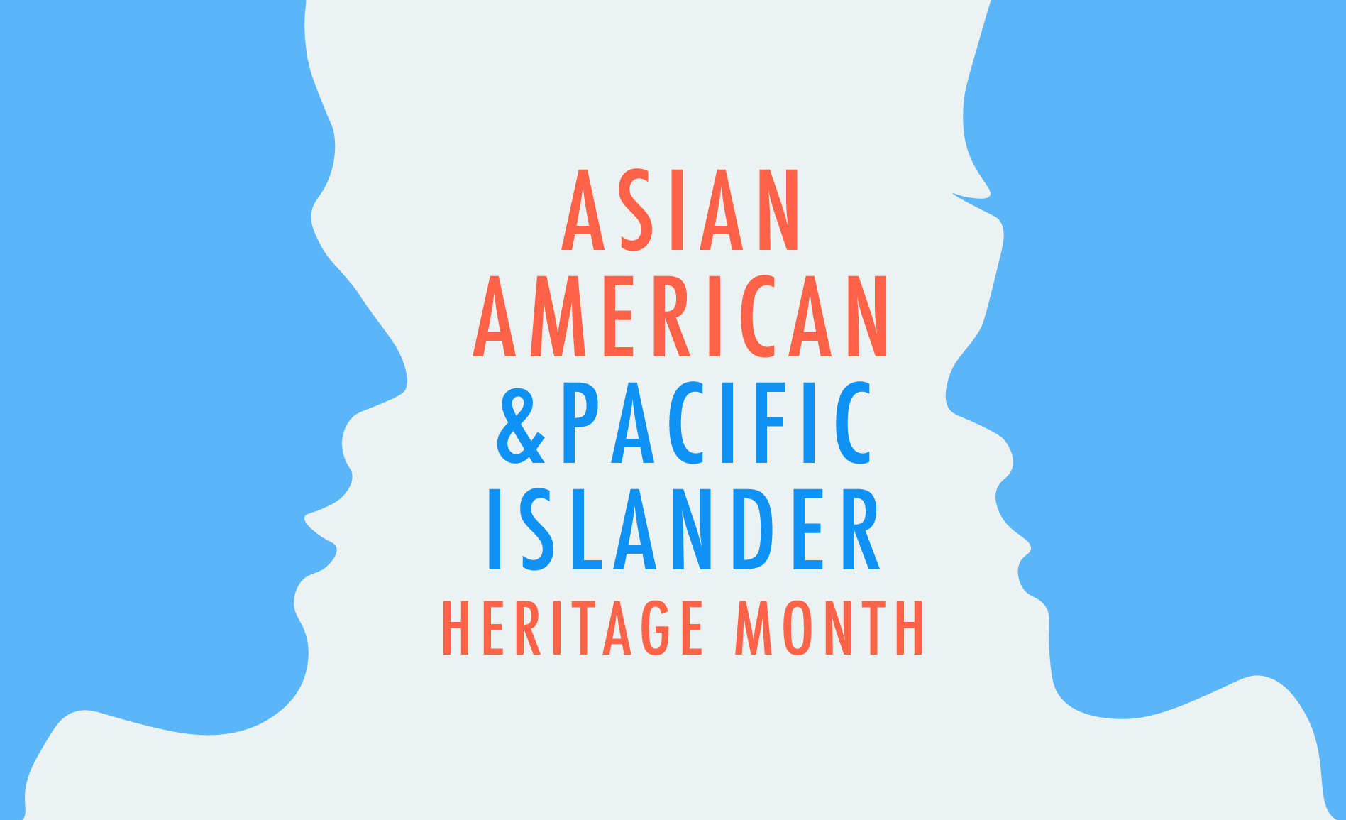 Celebrating Asian American and Pacific Islander Heritage Month